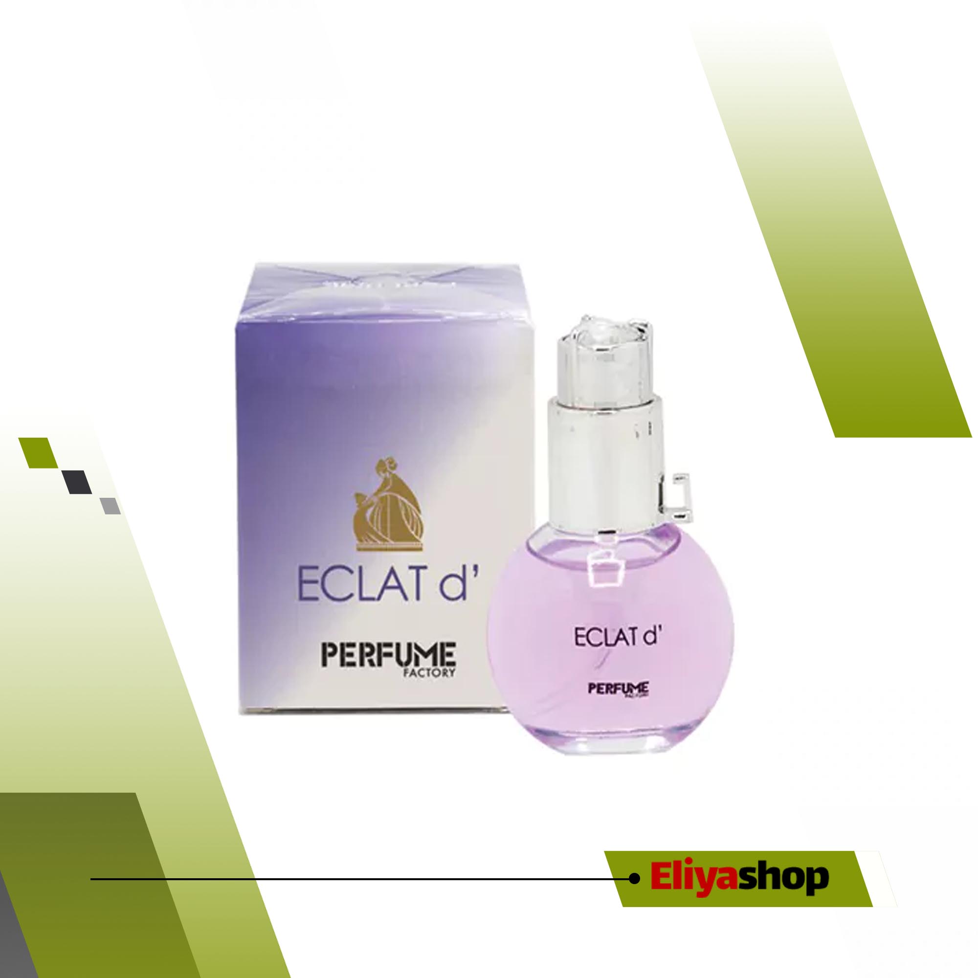 ادکلن مینیاتوری زنانه اکلت برند پرفیوم فکتوری حجم ۳۰ میل Eclat Perfume Factory